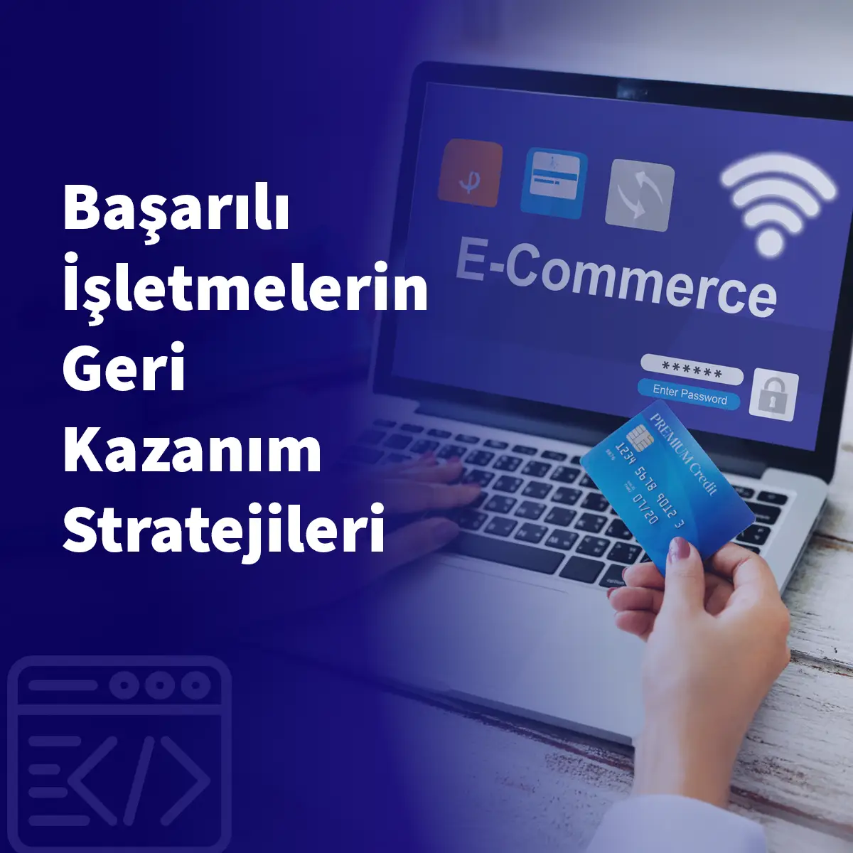 Başarılı İşletmelerin Geri Kazanım Stratejileri