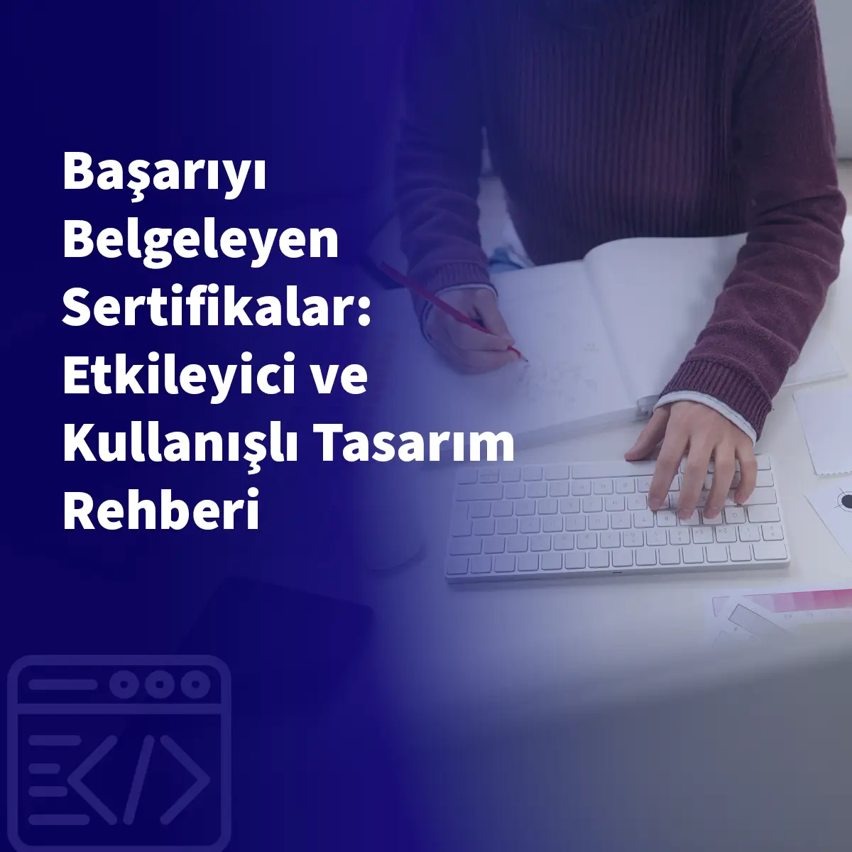Başarıyı Belgeleyen Sertifikalar: Etkileyici ve Kullanışlı Tasarım Rehberi