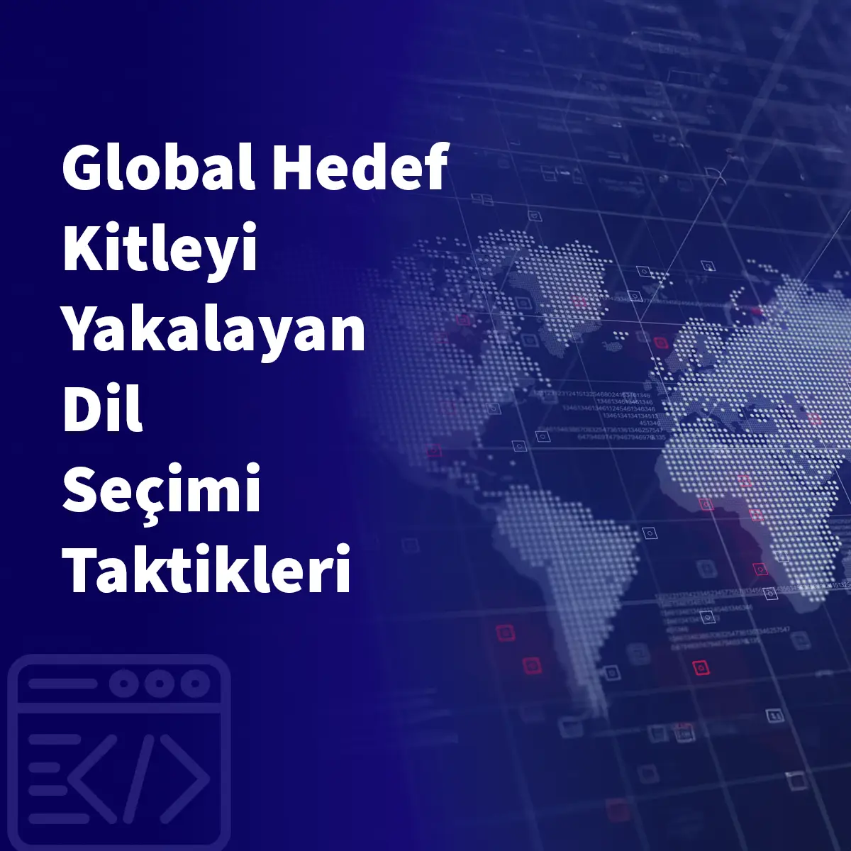 Global Hedef Kitleyi Yakalayan Dil Seçimi Taktikleri