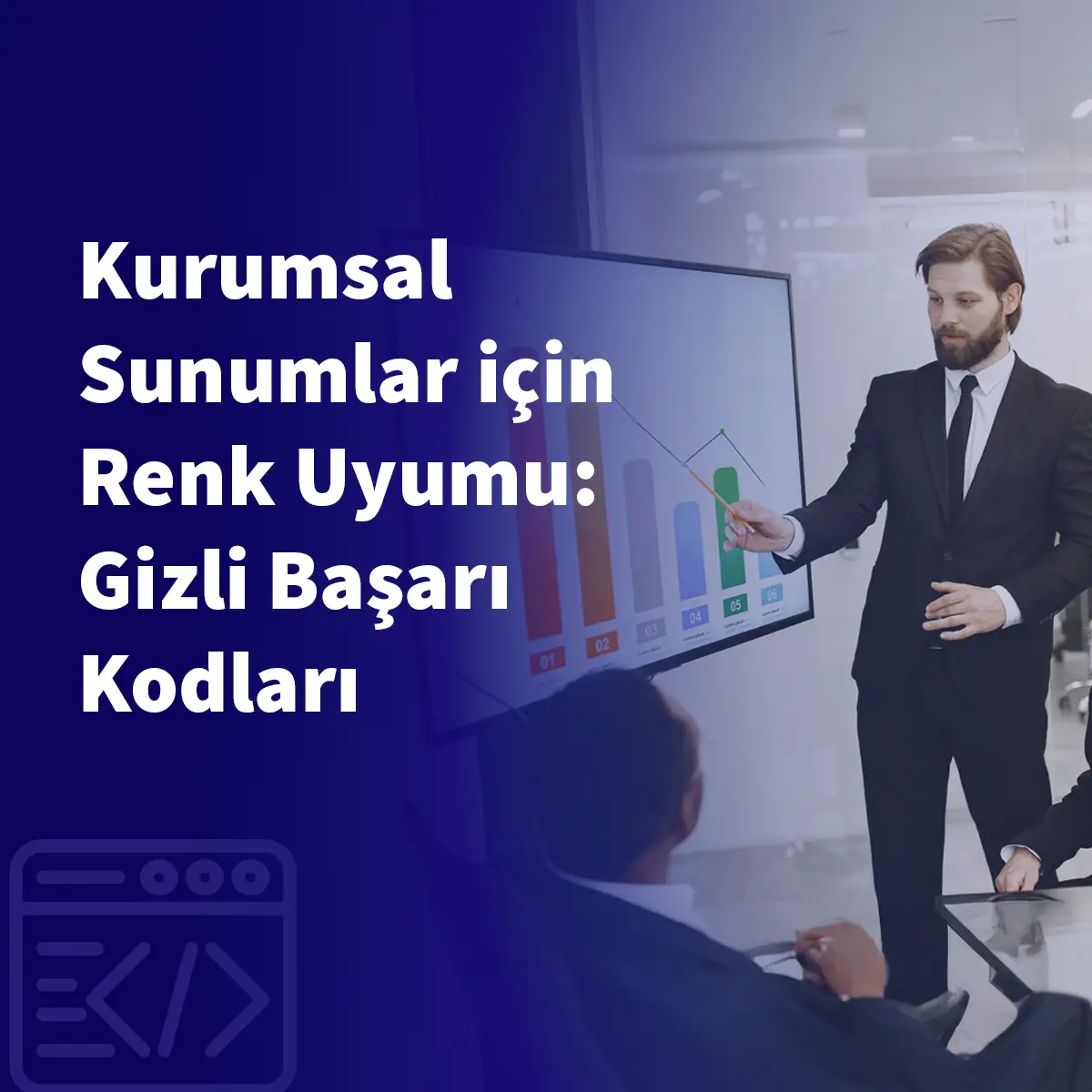 Kurumsal Sunumlar için Renk Uyumu: Gizli Başarı Kodları
