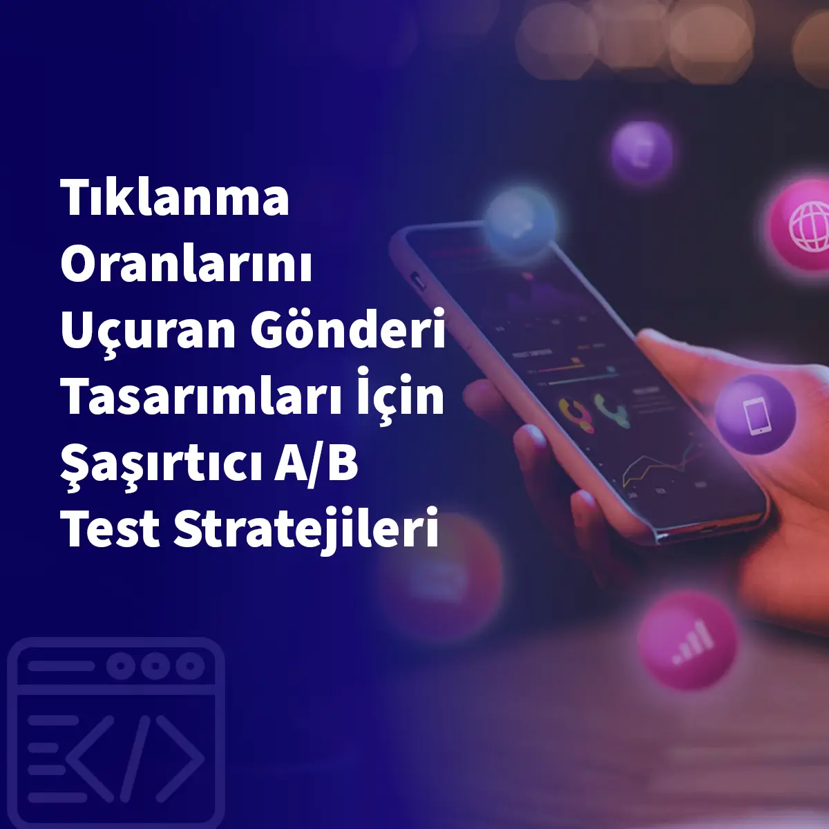 Tıklanma Oranlarını Uçuran Gönderi Tasarımları İçin Şaşırtıcı A/B Test Stratejileri