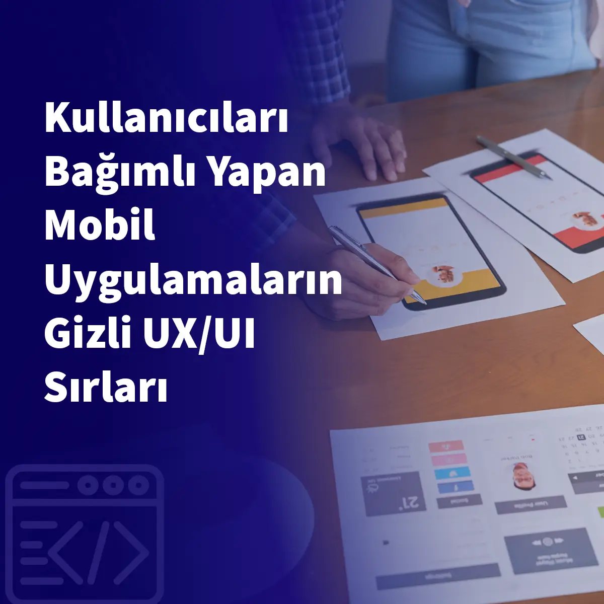 Kullanıcıları Bağımlı Yapan Mobil Uygulamaların Gizli UX/UI Sırları