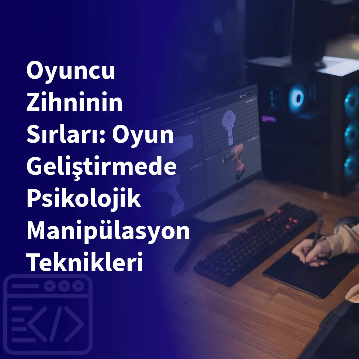 Oyuncu Zihninin Sırları: Oyun Geliştirmede Psikolojik Manipülasyon Teknikleri
