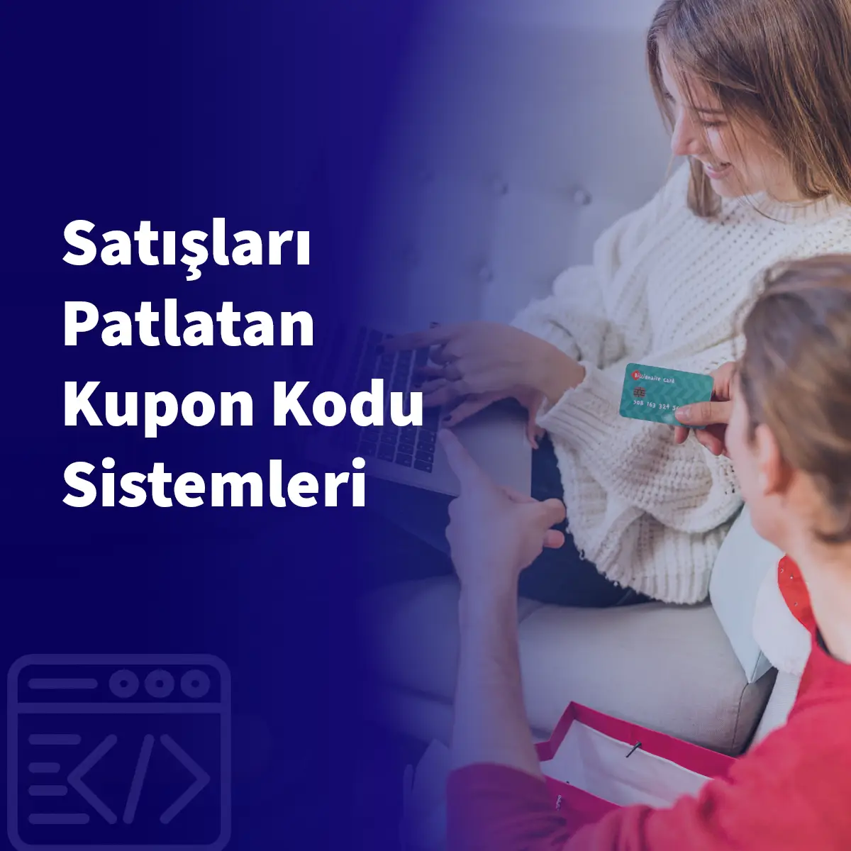 Satışları Patlatan Kupon Kodu Sistemleri